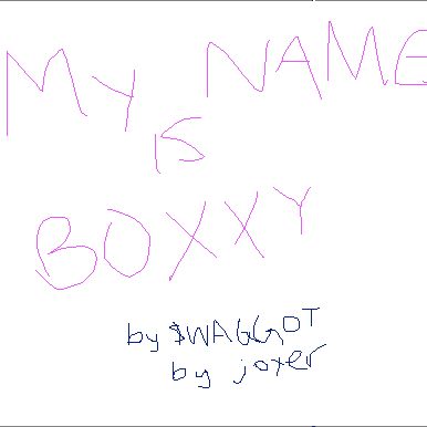 my name is boxxy